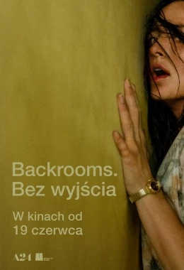 BACKROOMS. BEZ WYJŚCIA