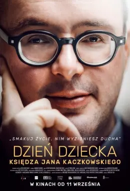 Dzień dziecka księdza Jana Kaczkowskiego